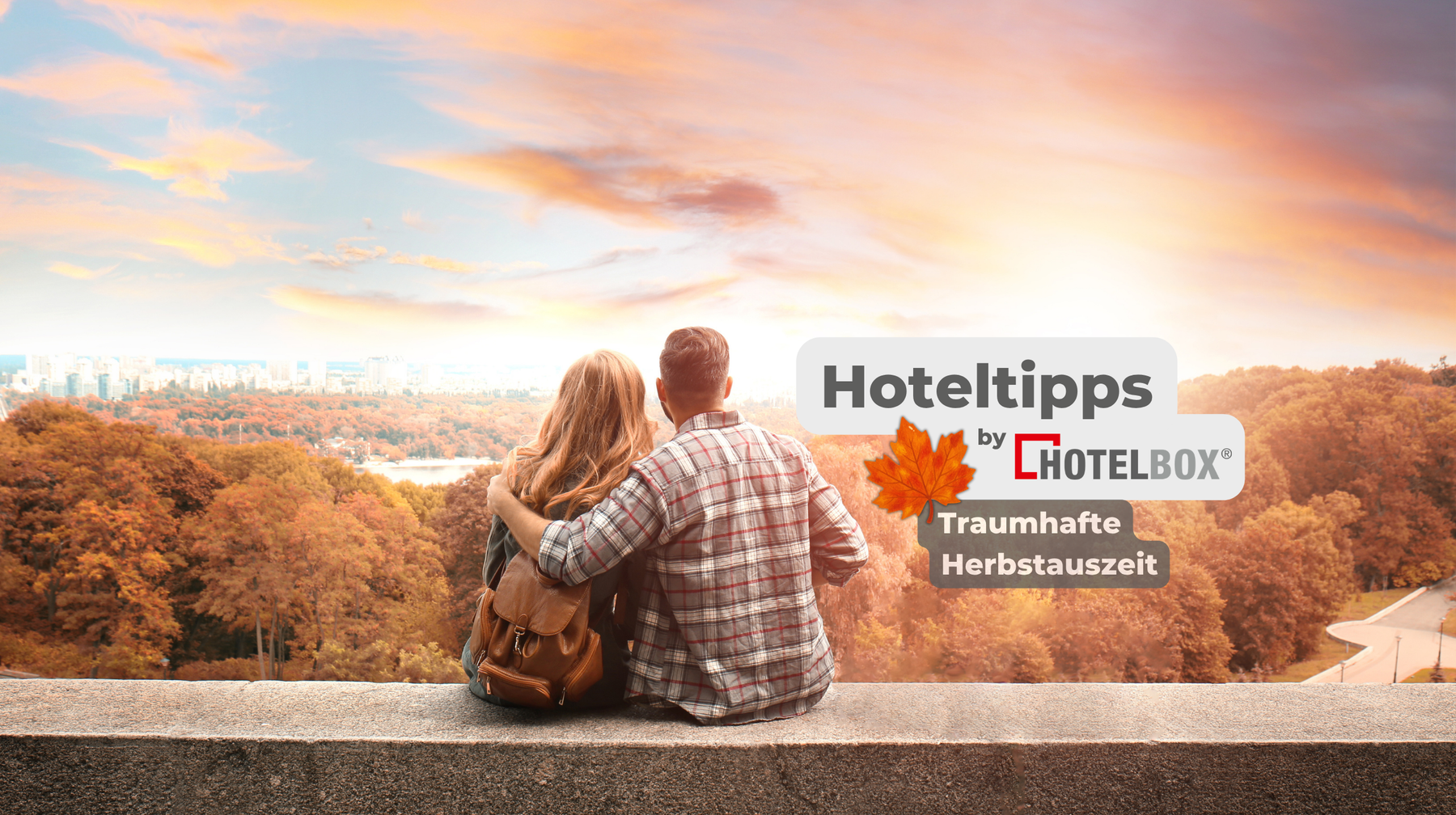 Hoteltipps by HOTELBOX: Traumhafte Herbstauszeit